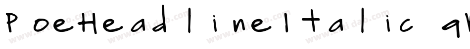 PoeHeadlineItalic-qWjx字体转换