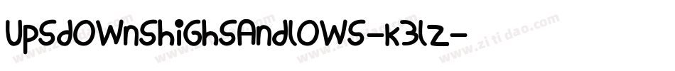 UpsDownsHighsAndLows-K3lZ字体转换