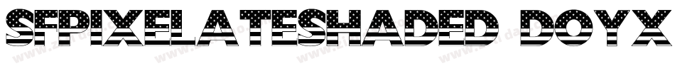 SfPixelateShaded-dOyx字体转换 SfPixelateShaded-dOyx字体转换