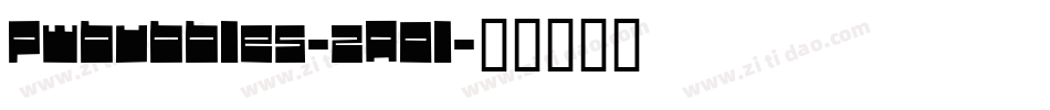 Pwbubbles-zAOl字体转换