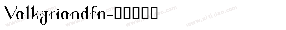Valkyriandfn字体转换