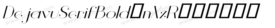 DejavuSerifBold-nXzR字体转换