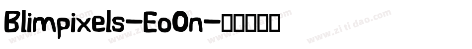 Blimpixels-EoOn字体转换