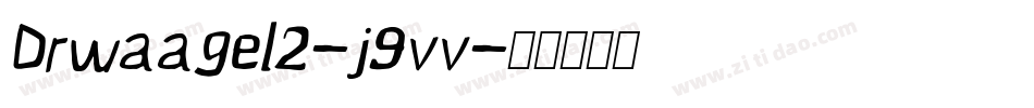 Drwaagel2-j9vv字体转换