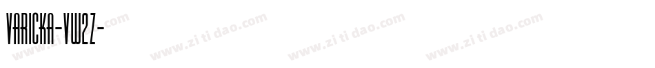 Varicka-VW2z字体转换 Varicka-VW2z字体转换
