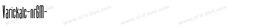 Varickalc-nr6M字体转换 Varickalc-nr6M字体转换