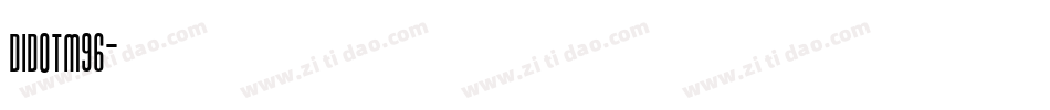 didotm96字体转换