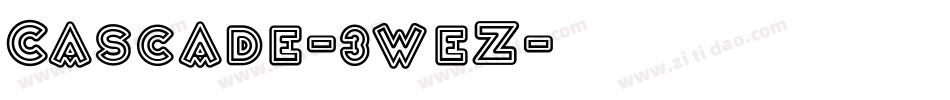Cascade-3weZ字体转换