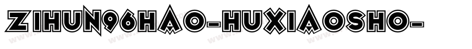 zihun96hao-huxiaosho字体转换