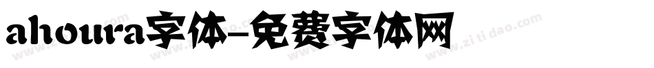 ahoura字体字体转换