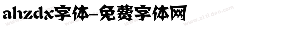 ahzdx字体字体转换
