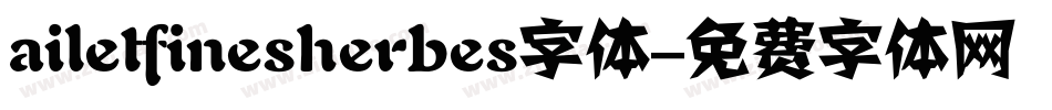 ailetfinesherbes字体字体转换