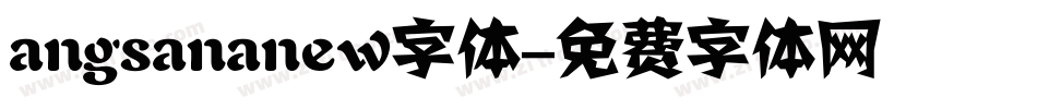 angsananew字体字体转换