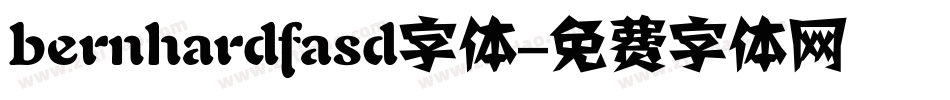 bernhardfasd字体字体转换