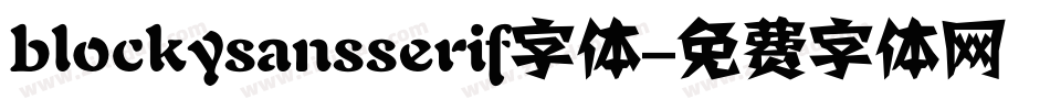 blockysansserif字体字体转换