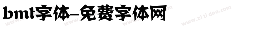 bmt字体字体转换