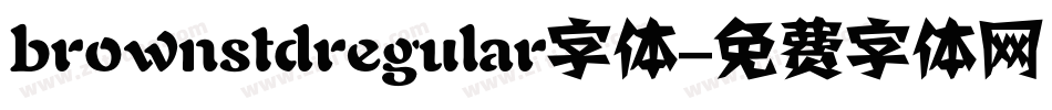 brownstdregular字体字体转换