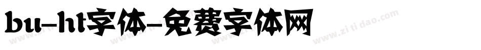 bu-ht字体字体转换