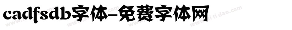 cadfsdb字体字体转换