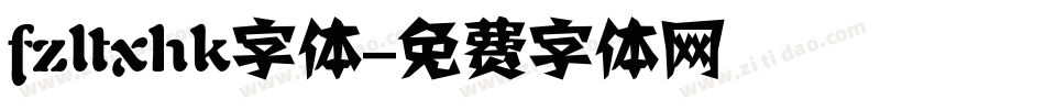 fzltxhk字体字体转换