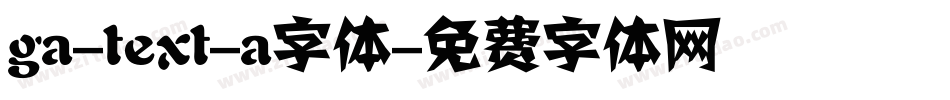 ga-text-a字体字体转换
