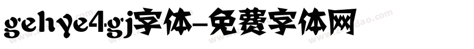 gehye4gj字体字体转换