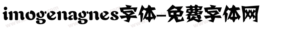 imogenagnes字体字体转换