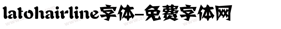 latohairline字体字体转换