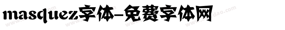 masquez字体字体转换