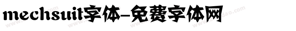 mechsuit字体字体转换