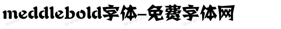 meddlebold字体字体转换