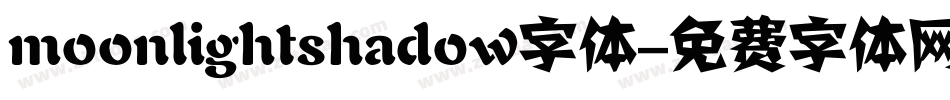 moonlightshadow字体字体转换