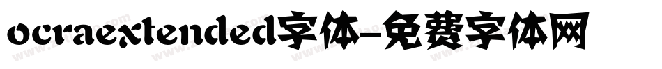 ocraextended字体字体转换