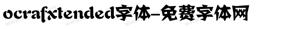 ocrafxtended字体字体转换
