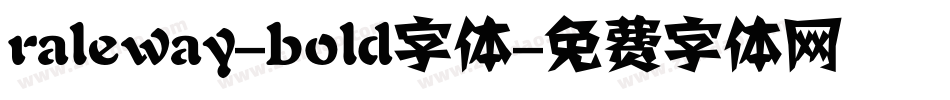 raleway-bold字体字体转换