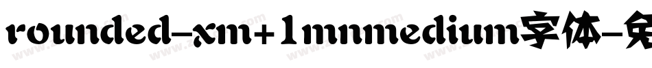 rounded-xm+1mnmedium字体字体转换