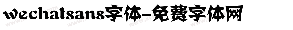 wechatsans字体字体转换