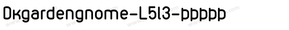 Dkgardengnome-L5l3字体转换