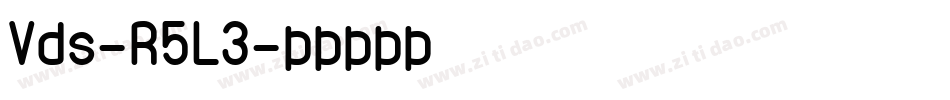 Vds-R5L3字体转换 Vds-R5L3字体转换