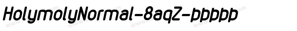 HolymolyNormal-8aqZ字体转换