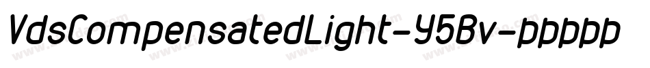 VdsCompensatedLight-Y5Bv字体转换