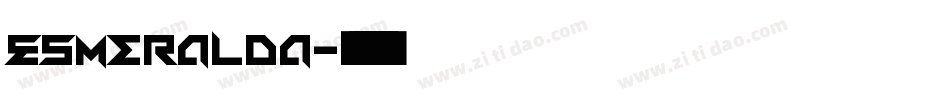 Esmeralda字体转换