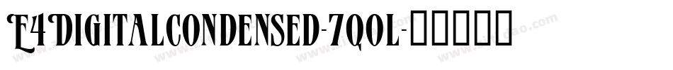 E4DigitalCondensed-7q0l字体转换