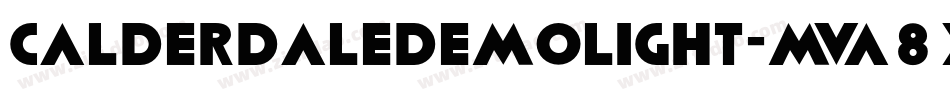 CalderdaleDemoLight-MVA8x字体转换