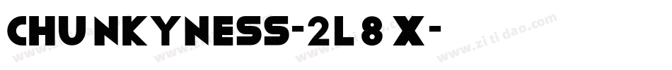 Chunkyness-2L8X字体转换