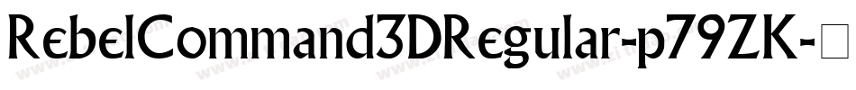 RebelCommand3DRegular-p79ZK字体转换