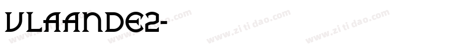 VLAANDE2字体转换