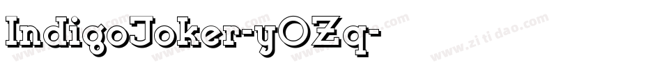 IndigoJoker-y0Zq字体转换