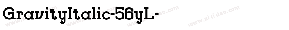 GravityItalic-56yL字体转换