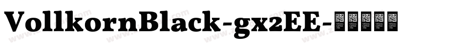 VollkornBlack-gx2EE字体转换